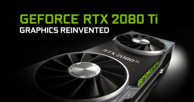 Now supports ray tracing: The NVIDIA-GeForce RTX 2080 Ti